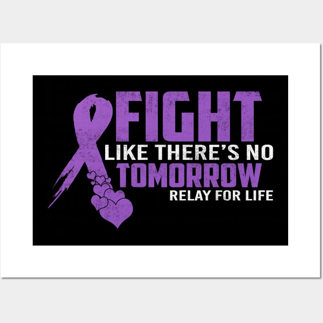 Fight Like There's No Tomorrow Relay For Life Gastric Cancer Awareness Periwinkle Ribbon Warrior Wall Art by celsaclaudio506